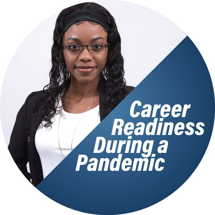Career Readiness During a Pandemic